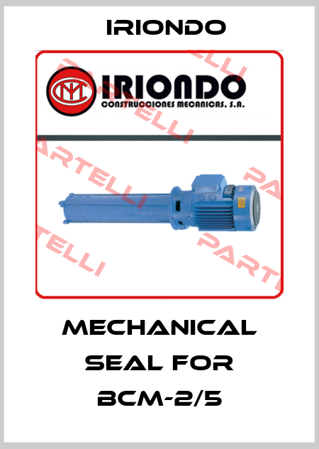 Mechanical seal for BCM-2/5 IRIONDO