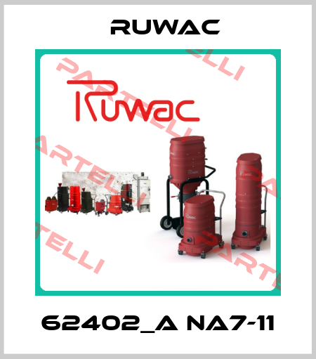 62402_A NA7-11 Ruwac