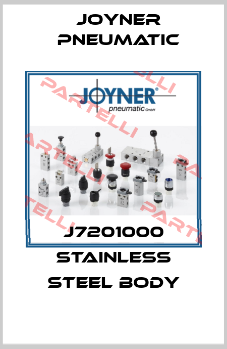 J7201000 stainless steel body Joyner Pneumatic