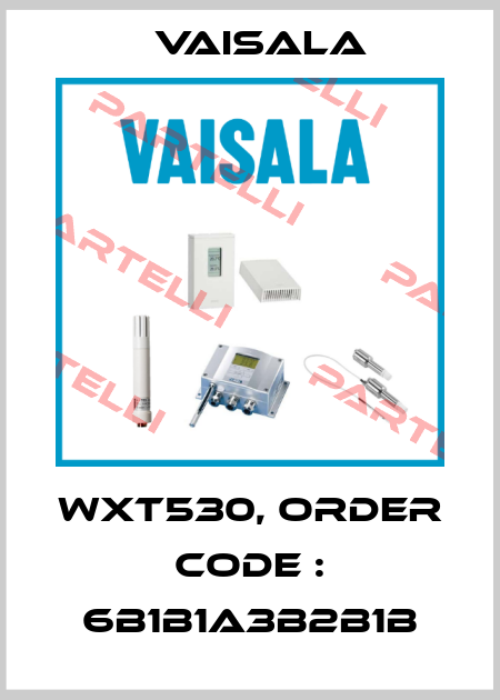 WXT530, Order code : 6B1B1A3B2B1B Vaisala