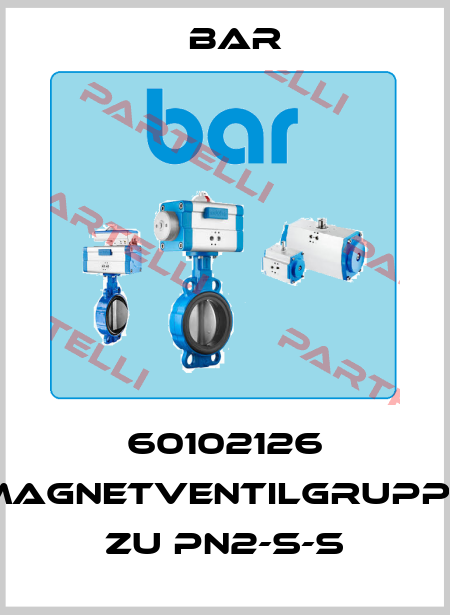 60102126 Magnetventilgruppe zu PN2-S-S bar