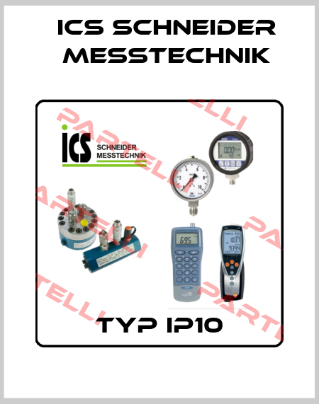 Typ IP10 ICS Schneider Messtechnik