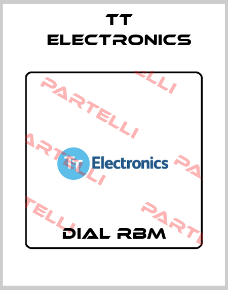 Dial RBM TT Electronics