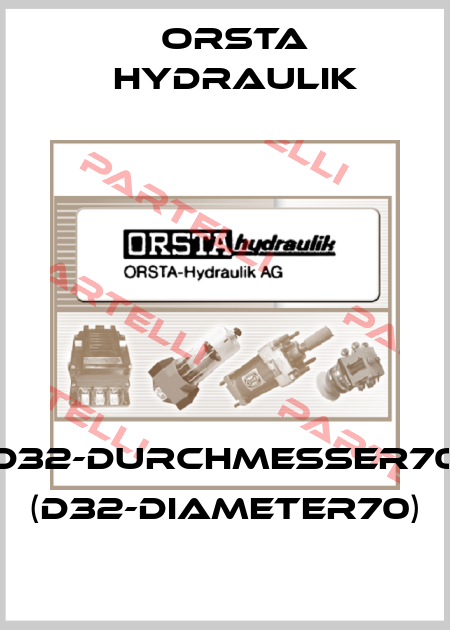 D32-Durchmesser70 (D32-diameter70) Orsta Hydraulik
