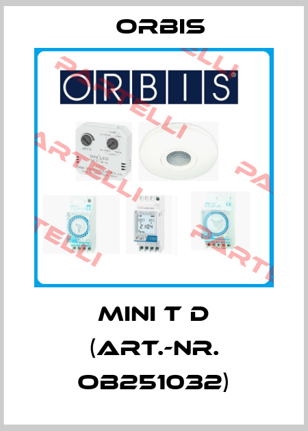 MINI T D (Art.-Nr. OB251032) Orbis
