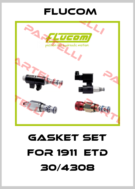 Gasket set for 1911  ETD 30/4308 Flucom