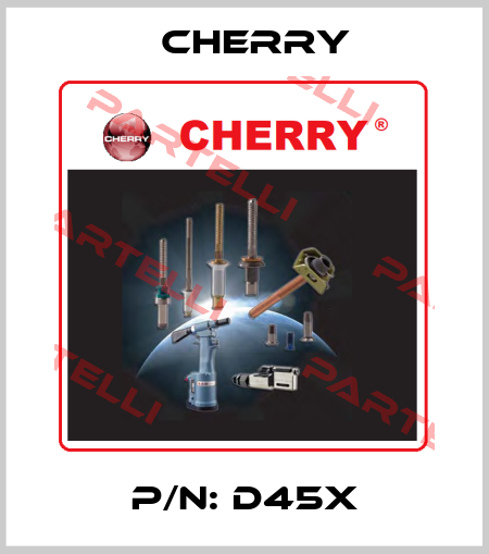 P/N: D45X Cherry