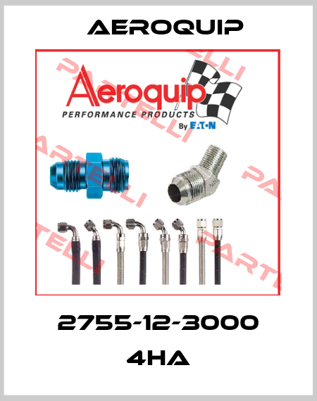 2755-12-3000 4HA Aeroquip