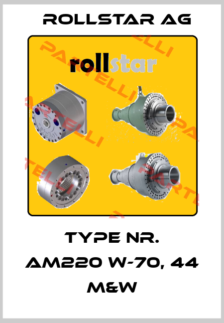 Type Nr. AM220 W-70, 44 M&W Rollstar AG
