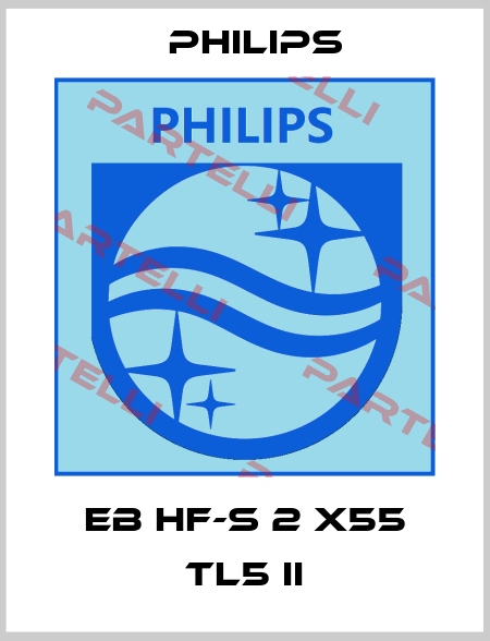 EB HF-S 2 X55 TL5 II Philips