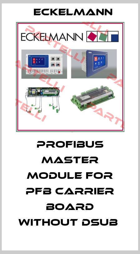Profibus Master Module for PFB carrier board without DSUB  Eckelmann