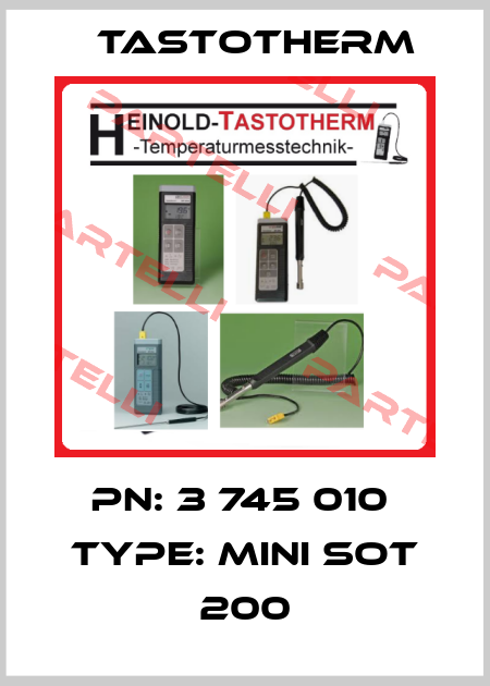 PN: 3 745 010  Type: Mini SOT 200 Tastotherm