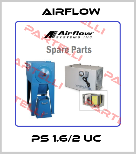 PS 1.6/2 UC  Airflow