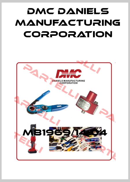 M81969/14-04 Dmc Daniels Manufacturing Corporation