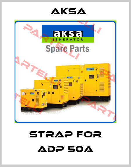 Strap For ADP 50A AKSA