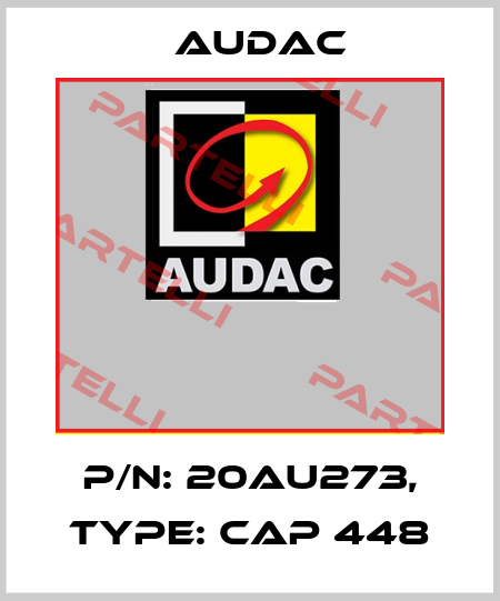 P/N: 20AU273, Type: cap 448 Audac