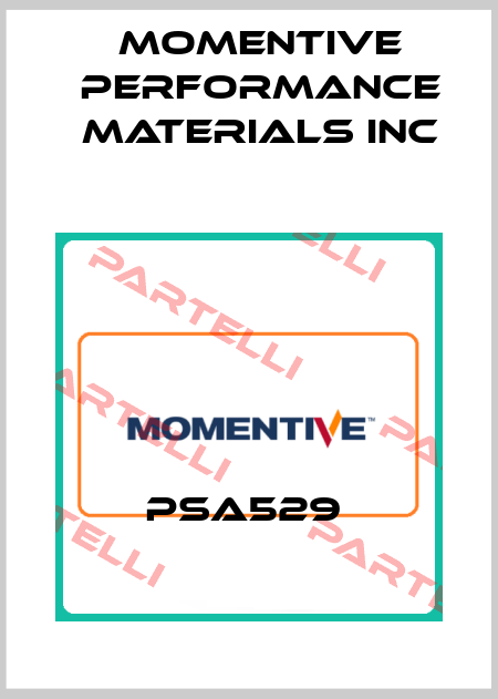 PSA529  Momentive Performance Materials Inc