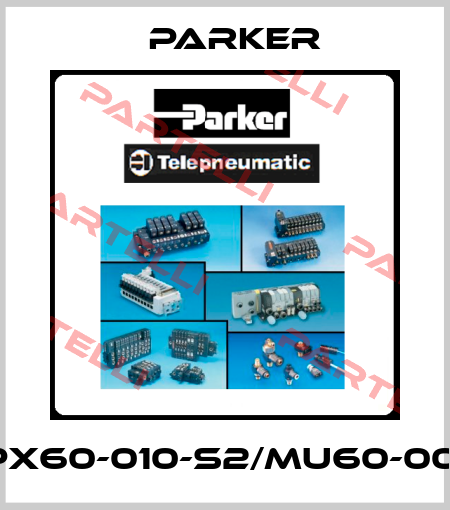 PX60-010-S2/MU60-001 Parker