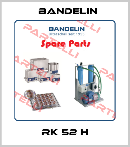 RK 52 H Bandelin