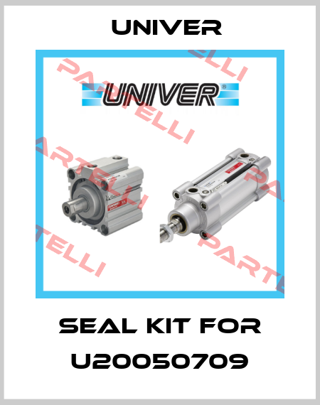 Seal kit for U20050709 Univer