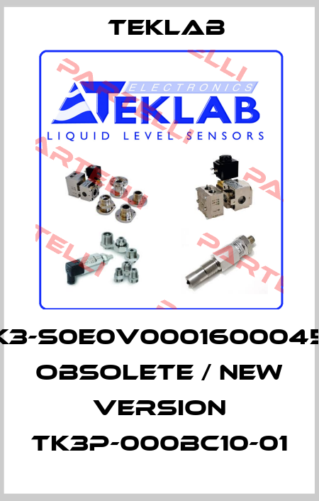 TK3-S0E0V00016000450 obsolete / new version TK3P-000BC10-01 Teklab