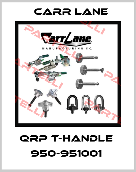 QRP T-HANDLE  950-951001  Carr Lane