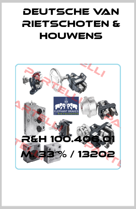 R&H 100.406.01 m. 33 % / 13202 Deutsche van Rietschoten & Houwens