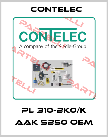 PL 310-2K0/K AAK S250 OEM Contelec