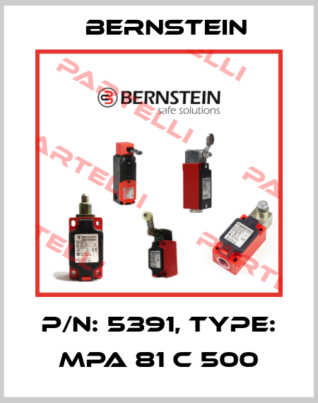 P/N: 5391, Type: MPA 81 C 500 Bernstein