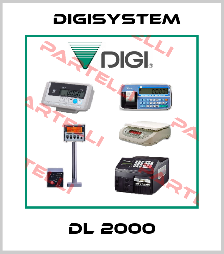 DL 2000 DIGISYSTEM
