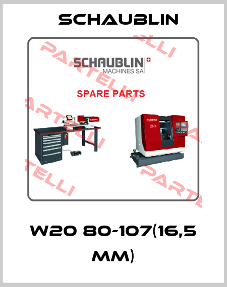 W20 80-107(16,5 mm) Schaublin
