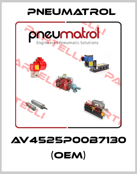 AV4525P00B7130 (OEM) Pneumatrol