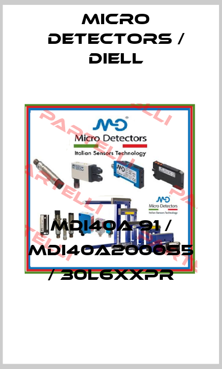 MDI40A 91 / MDI40A2000S5 / 30L6XXPR
 Micro Detectors / Diell