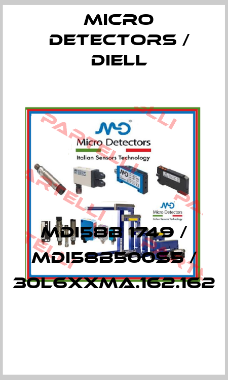 MDI58B 1749 / MDI58B500S5 / 30L6XXMA.162.162
 Micro Detectors / Diell