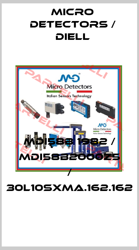 MDI58B 1982 / MDI58B2000Z5 / 30L10SXMA.162.162
 Micro Detectors / Diell
