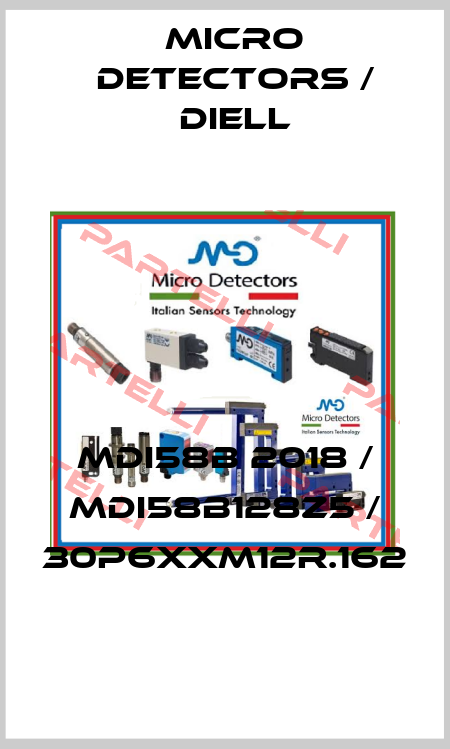 MDI58B 2018 / MDI58B128Z5 / 30P6XXM12R.162
 Micro Detectors / Diell
