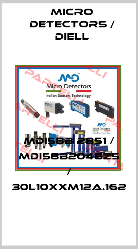 MDI58B 2851 / MDI58B2048Z5 / 30L10XXM12A.162
 Micro Detectors / Diell