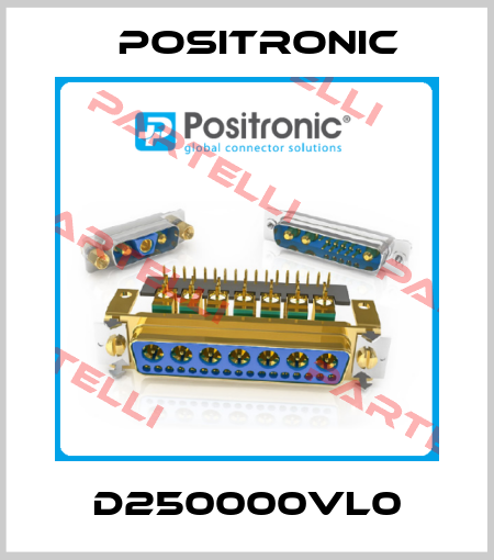 D250000VL0 Positronic
