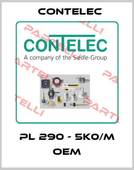 PL 290 - 5K0/M OEM Contelec