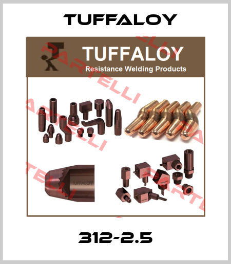 312-2.5 Tuffaloy