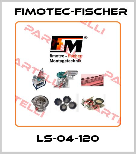 LS-04-120 Fimotec-Fischer