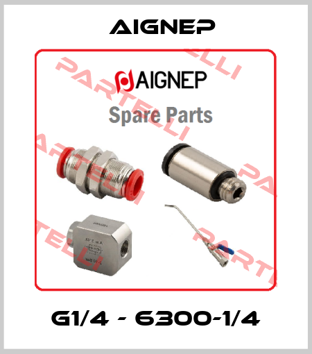 G1/4 - 6300-1/4 Aignep