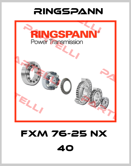 FXM 76-25 NX  40 Ringspann