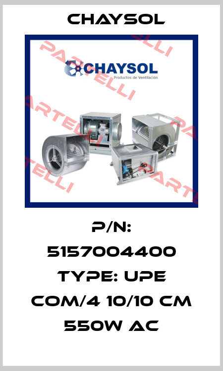 P/N: 5157004400 Type: UPE COM/4 10/10 CM 550W AC Chaysol