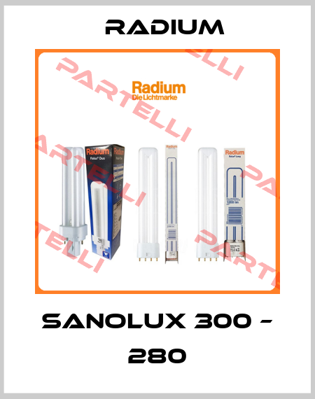 SANOLUX 300 – 280 Radium