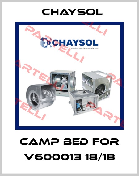 Camp bed For V600013 18/18 Chaysol