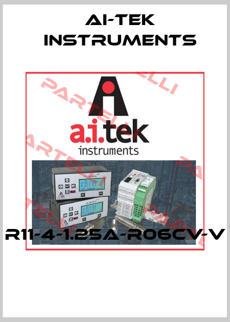 R11-4-1.25A-R06CV-V  AI-Tek Instruments