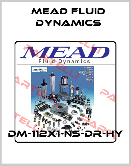 DM-112X1-NS-DR-HY Mead Fluid Dynamics