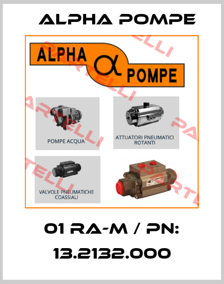 01 RA-M / PN: 13.2132.000 Alpha Pompe