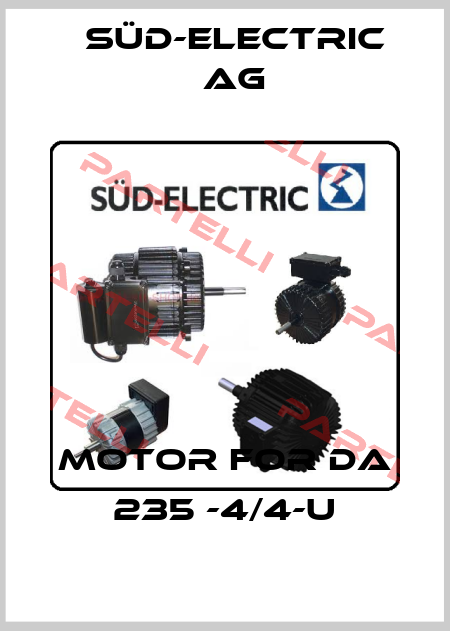 Motor for DA 235 -4/4-U SÜD-ELECTRIC AG